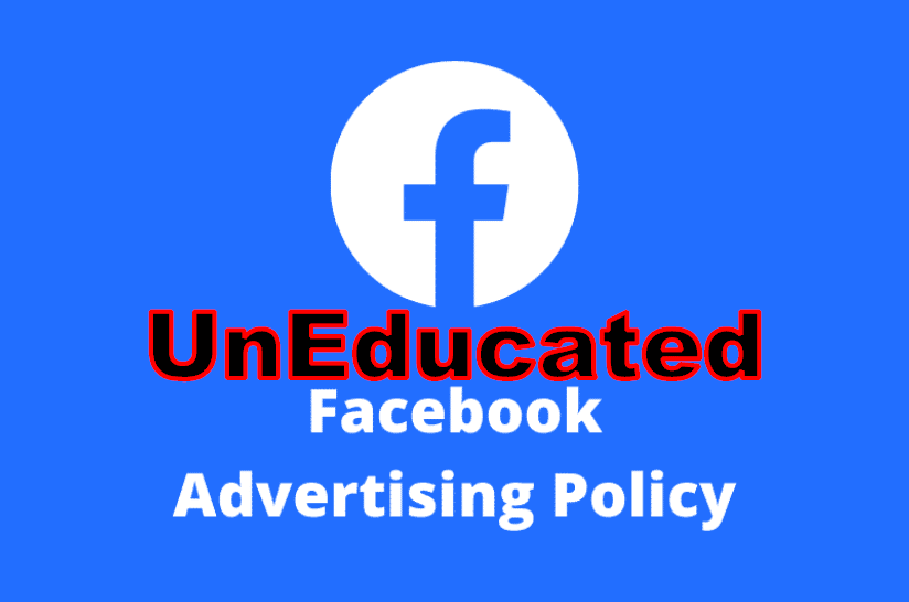 Uneducated Facebook Policy For 1 Of My Services, Uneducated Facebook Policy, Facebook Advertising Policy 